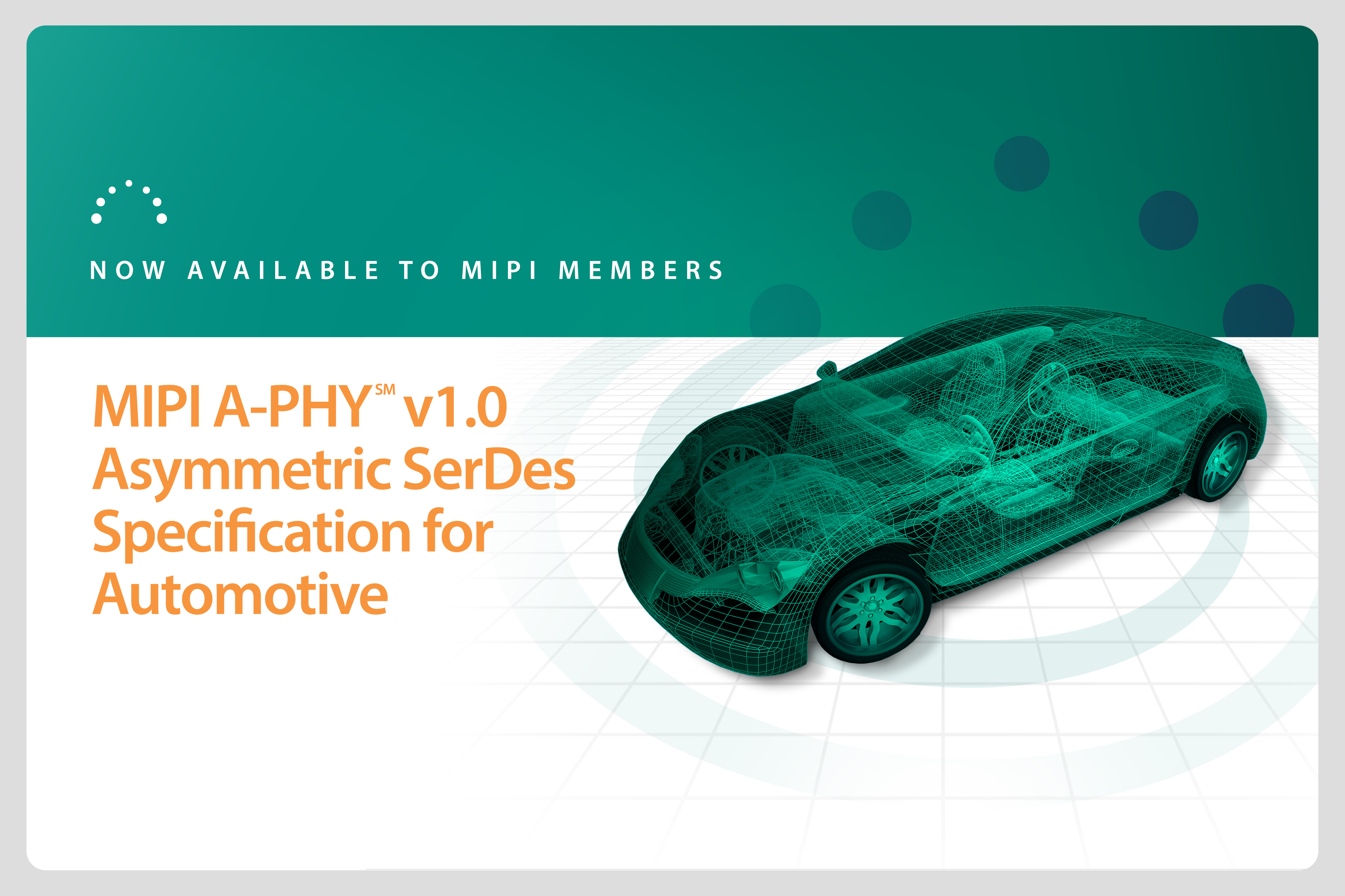 MIPI A-PHY now available to members