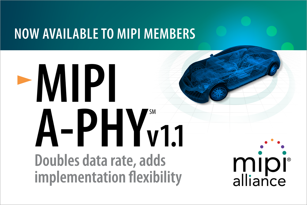 MIPI Adopts A-PHY v1.1