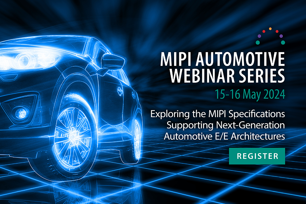 MIPI Automotive Webinar Series May 2024