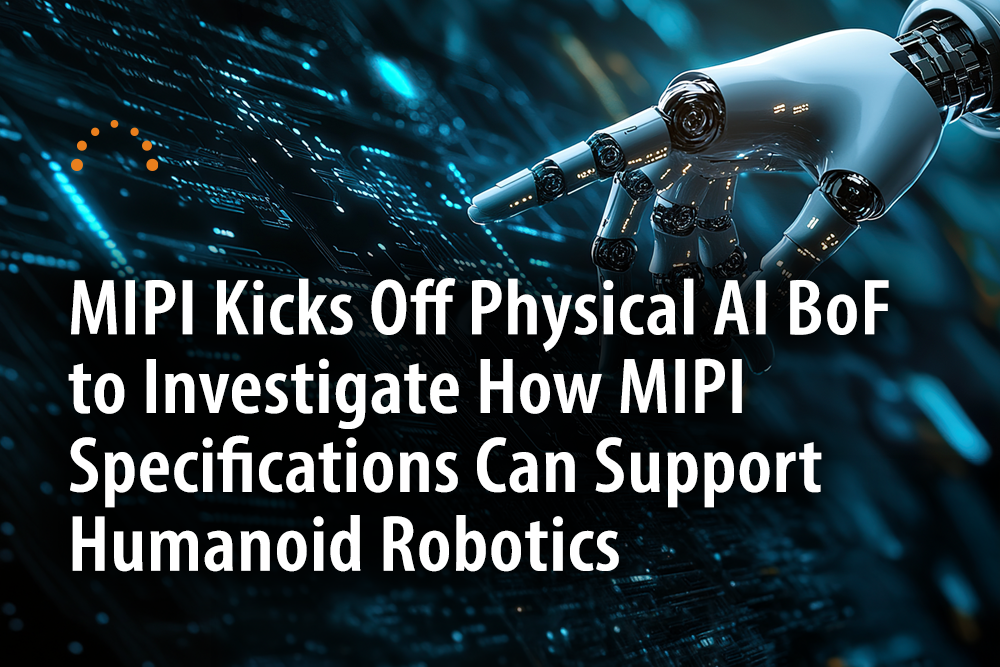 MIPI Kicks Off Physical AI BoF