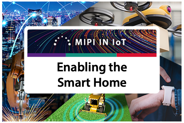 MIPI specifications in smart home devices