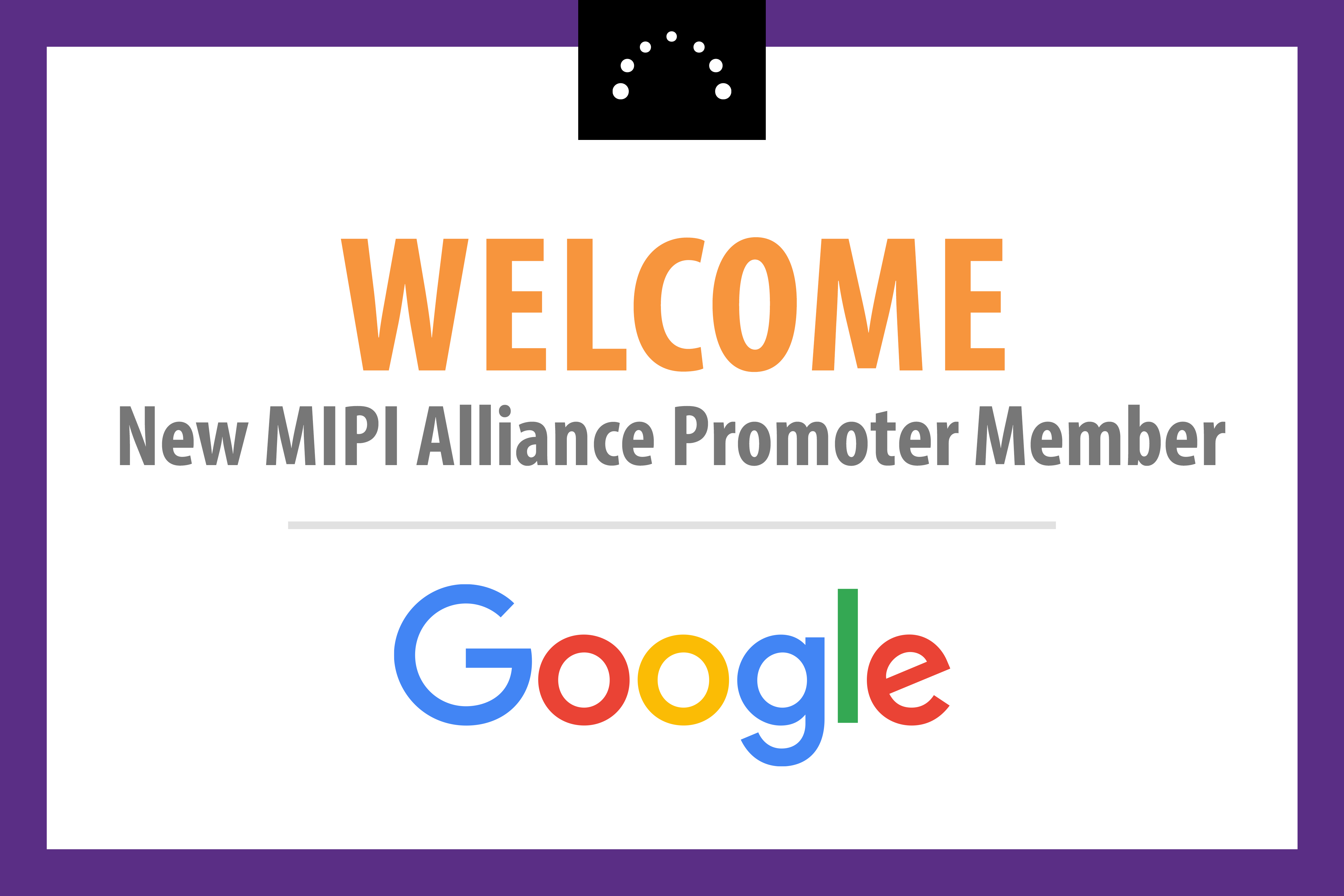 MIPI New Promoter Member Google LLC