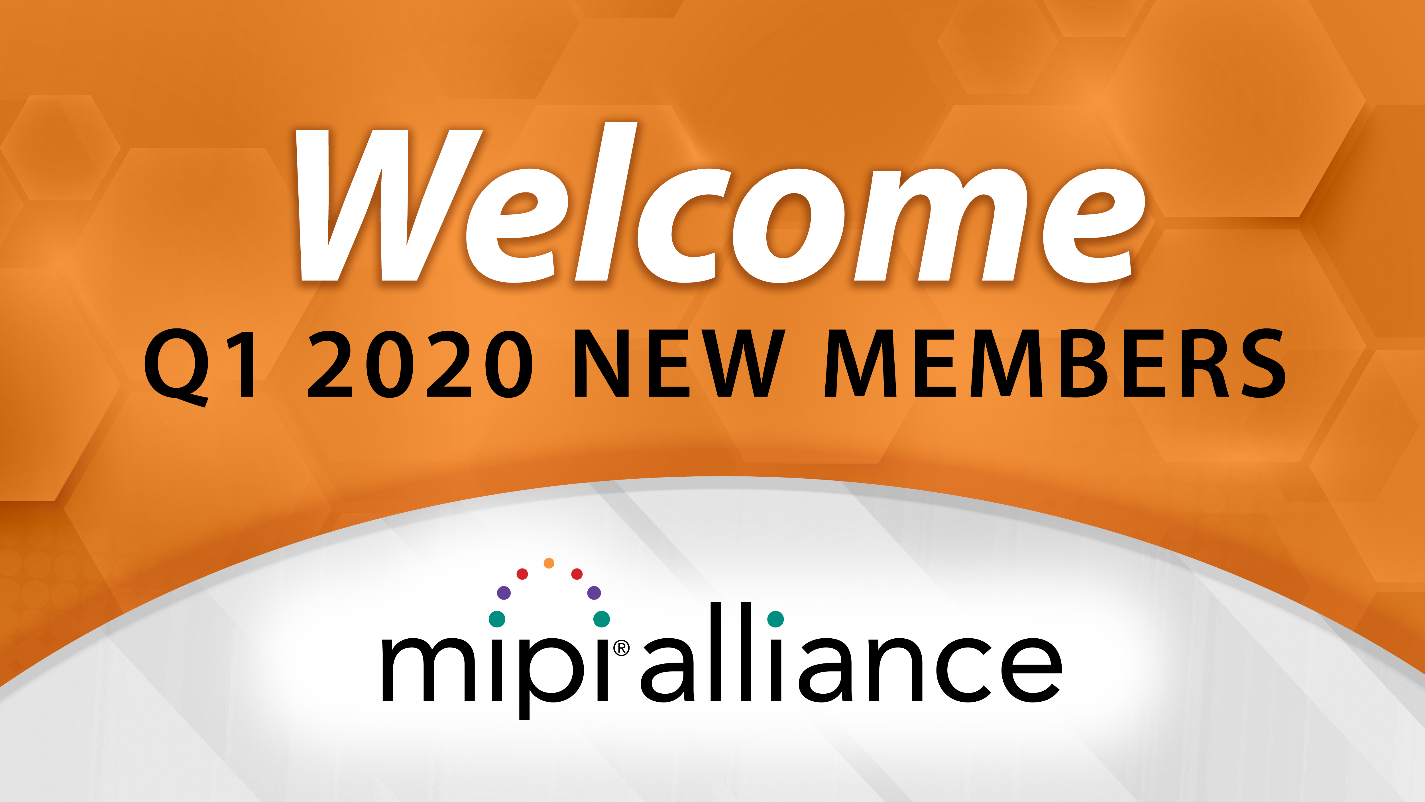 27 New Members Join MIPI Alliance in Q1 2020